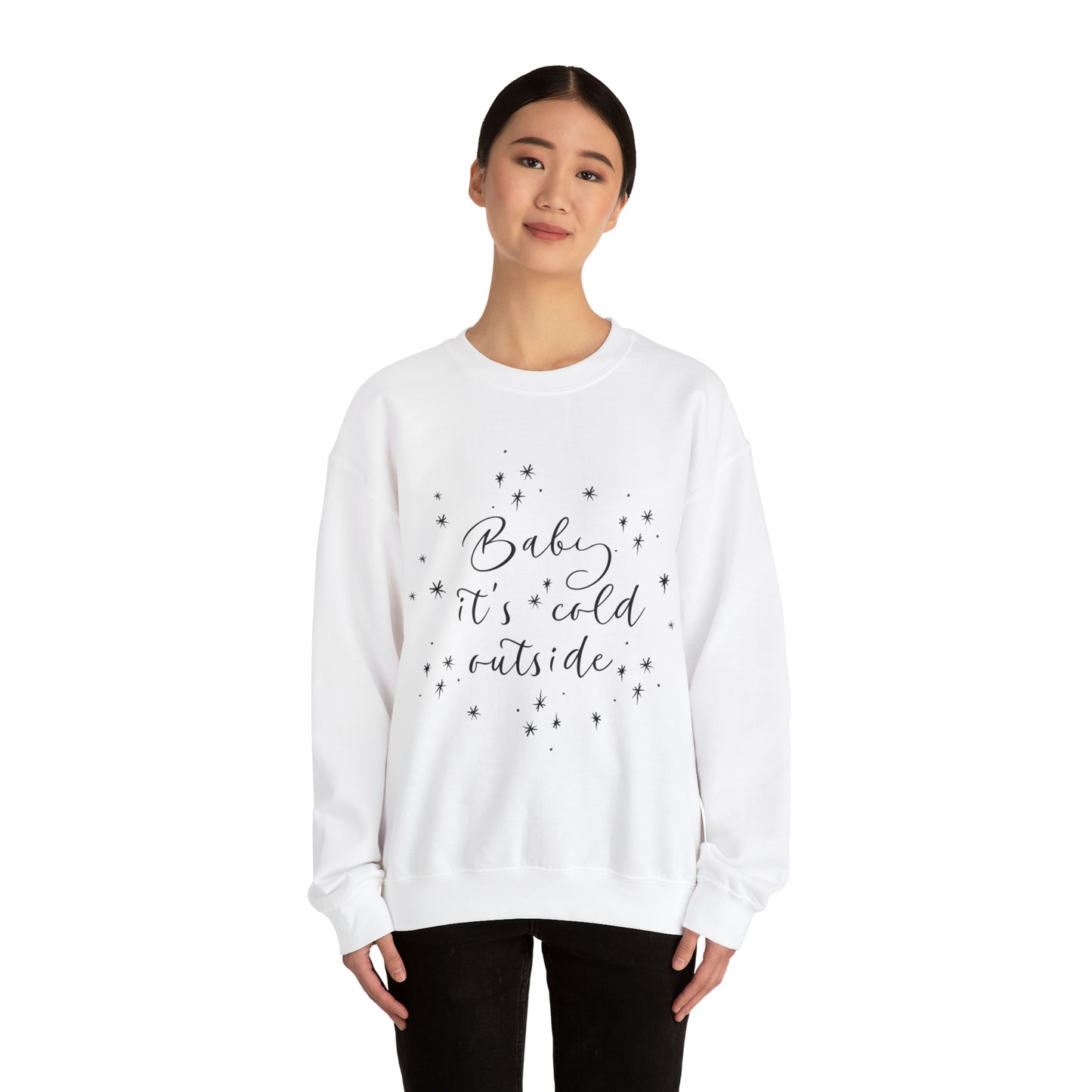 Baby it's Cold Outside Crewneck Sweatshirt