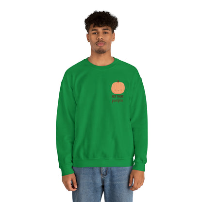 Hey There Pumpkin! Crewneck Sweatshirt