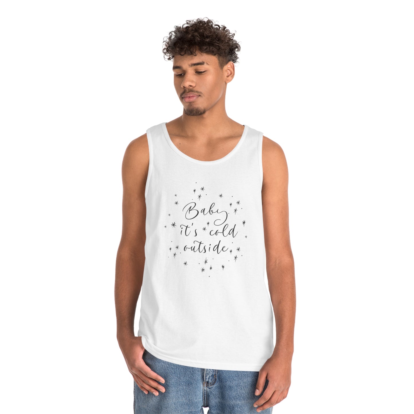 Baby it's Cold Outside Tank Top