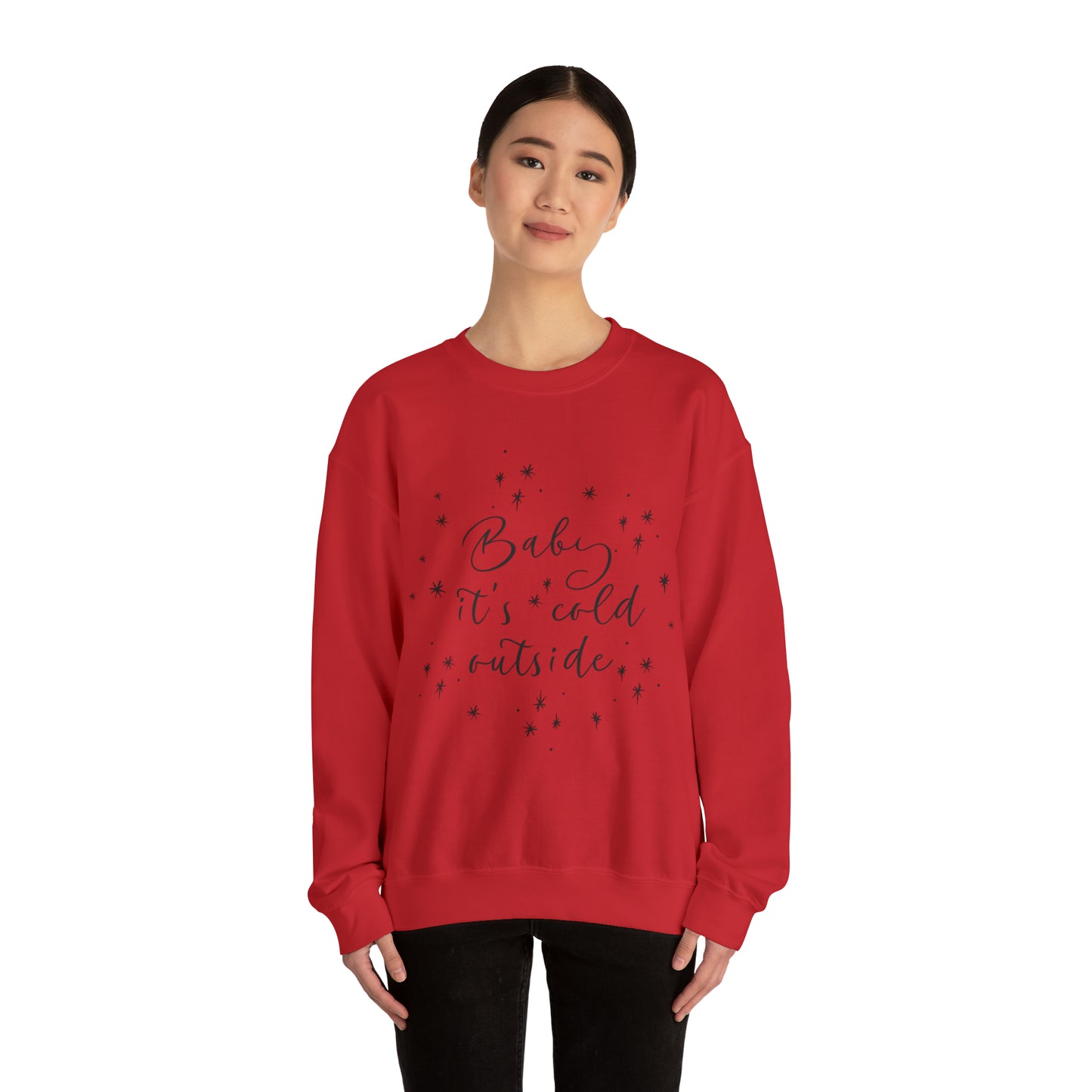 Baby it's Cold Outside Crewneck Sweatshirt