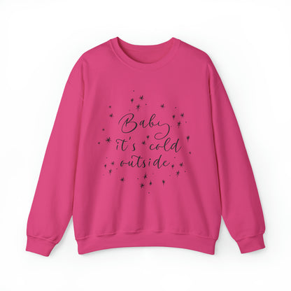 Baby it's Cold Outside Crewneck Sweatshirt