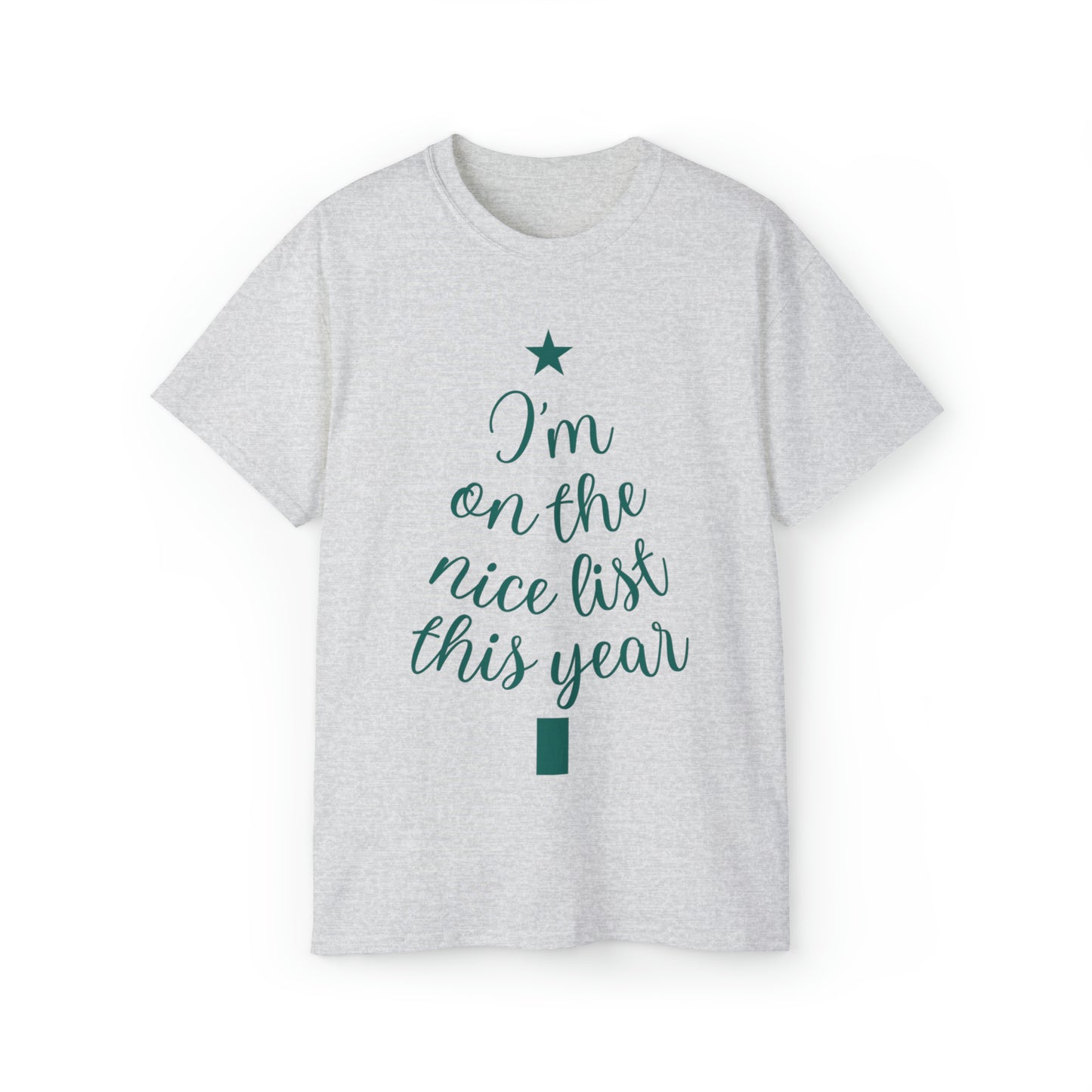 I'm on the Nice List This Year T-Shirt