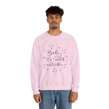 Baby it's Cold Outside Crewneck Sweatshirt