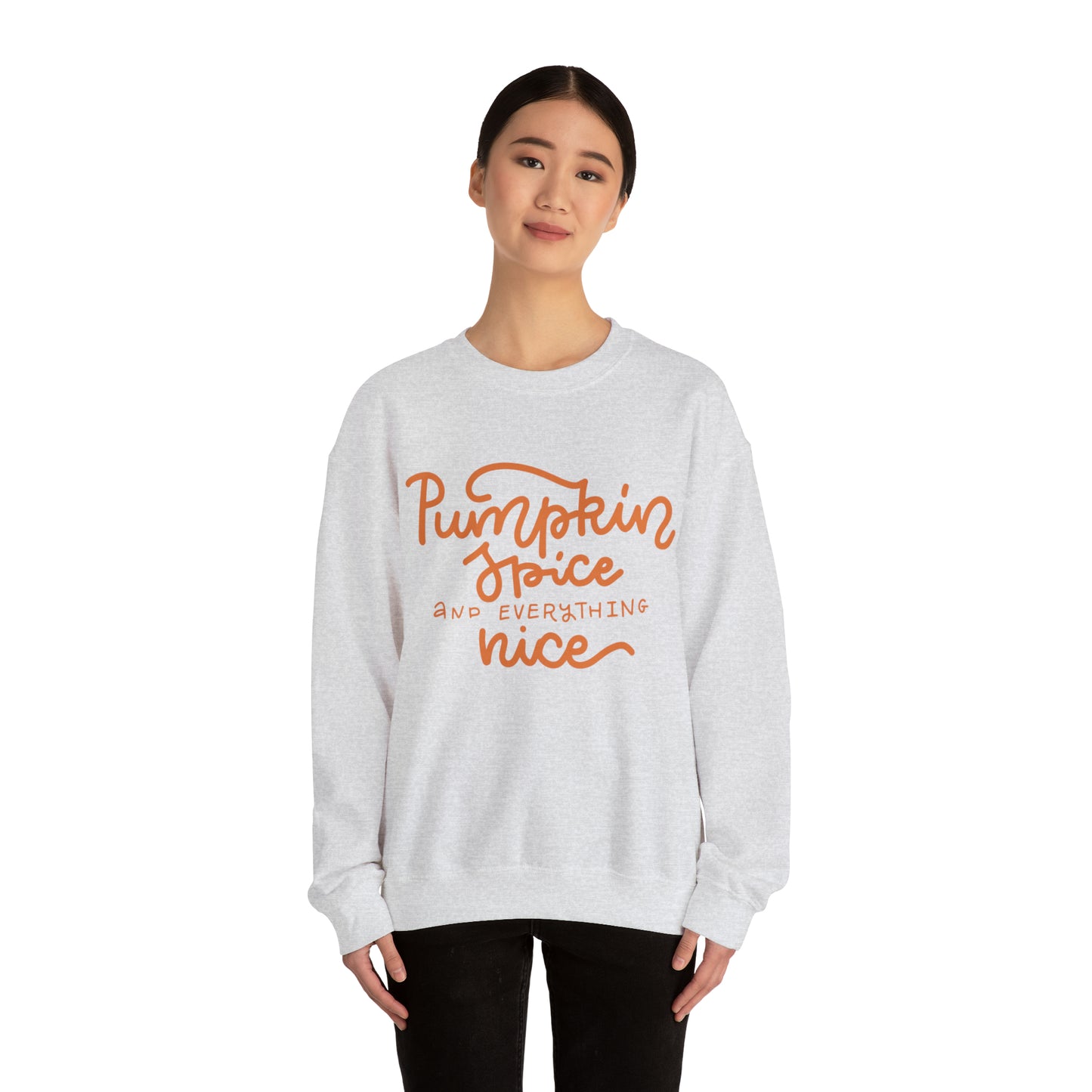 Pumpkin Spice and Everything Nice Crewneck Sweatshirt