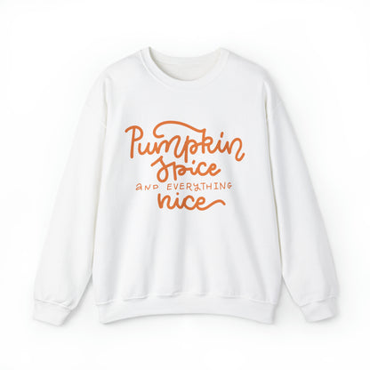 Pumpkin Spice and Everything Nice Crewneck Sweatshirt