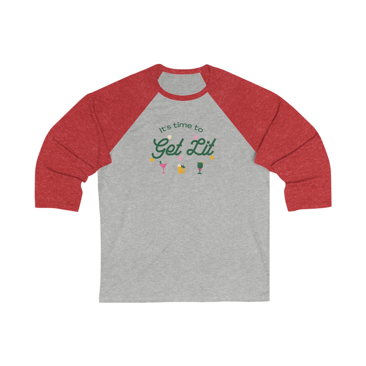 It's Time to get lit! Baseball Tee