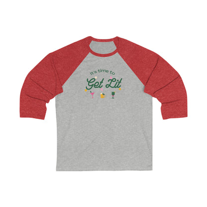 It's Time to get lit! Baseball Tee