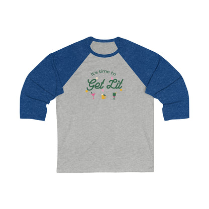 It's Time to get lit! Baseball Tee