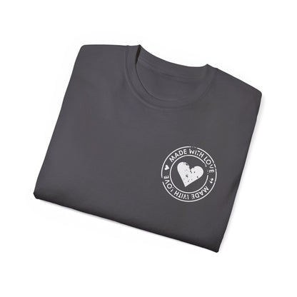 Made With Love T-shirt