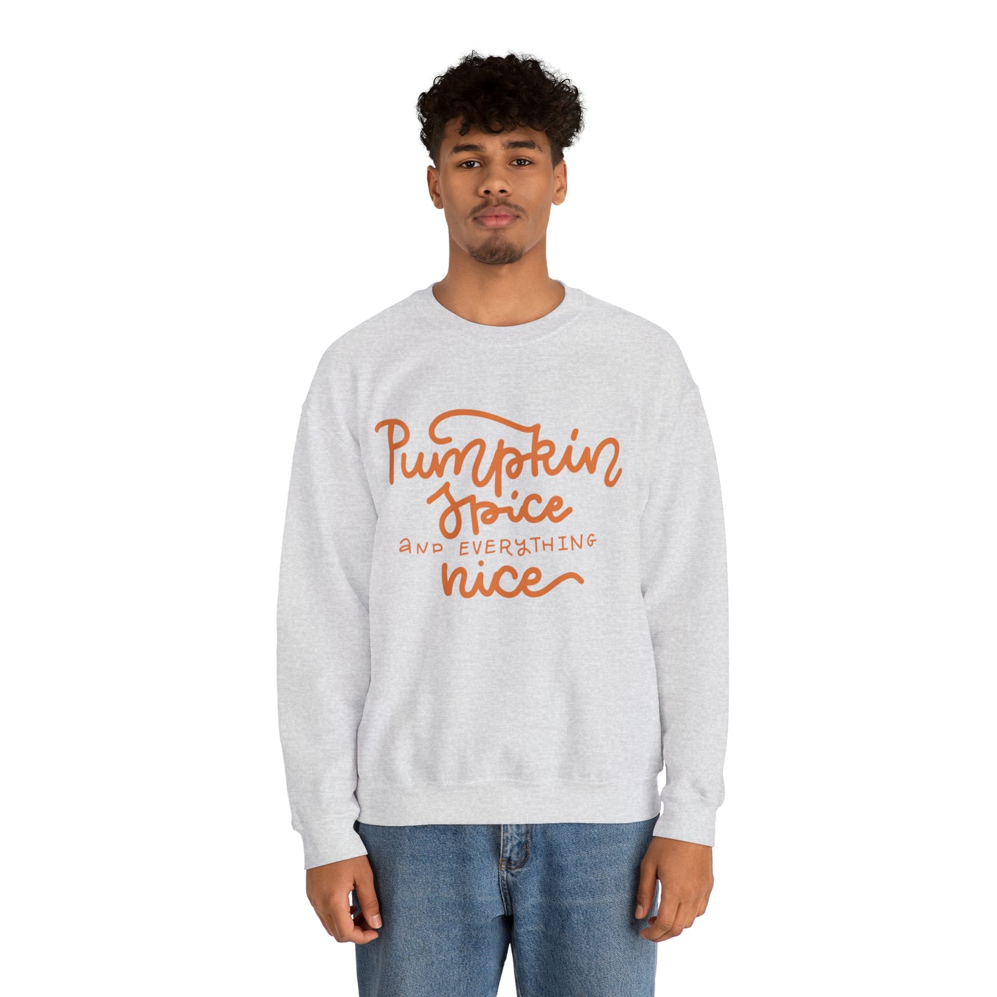 Pumpkin Spice and Everything Nice Crewneck Sweatshirt