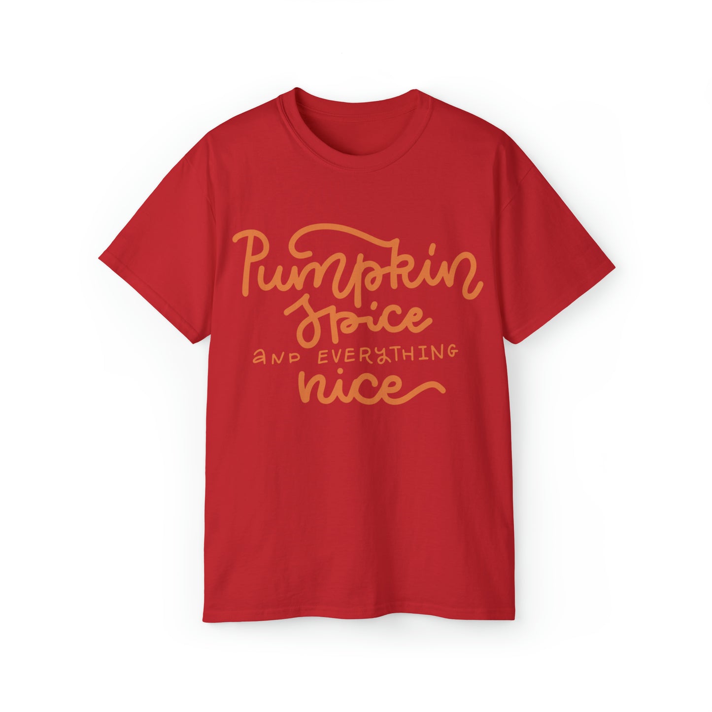 Pumpkin Spice and Everything Nice T-Shirt