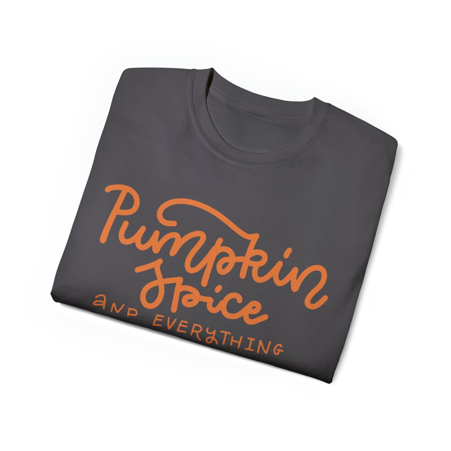 Pumpkin Spice and Everything Nice T-Shirt