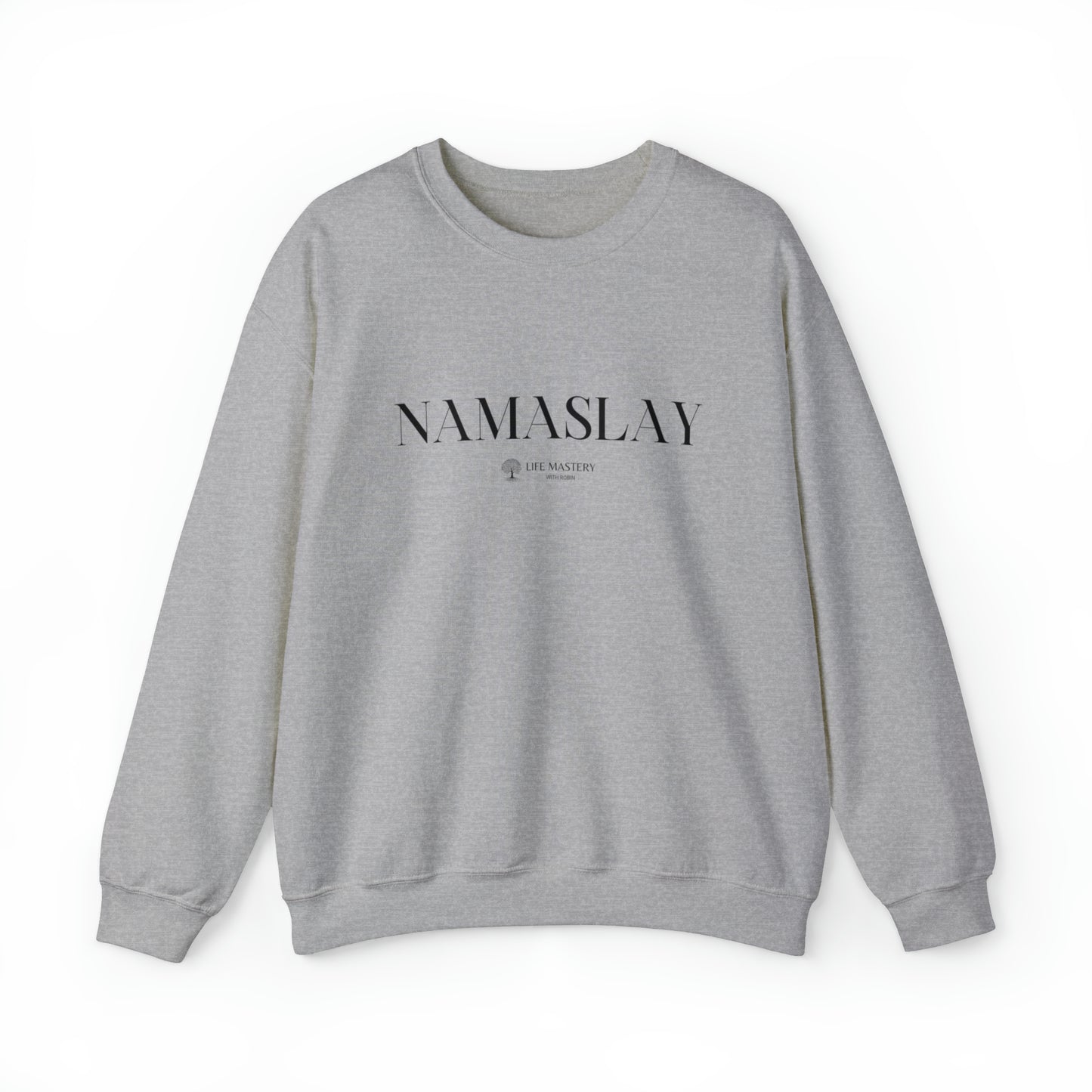 Namaslay - Life Mastery with Robin -  Crewneck Sweatshirt