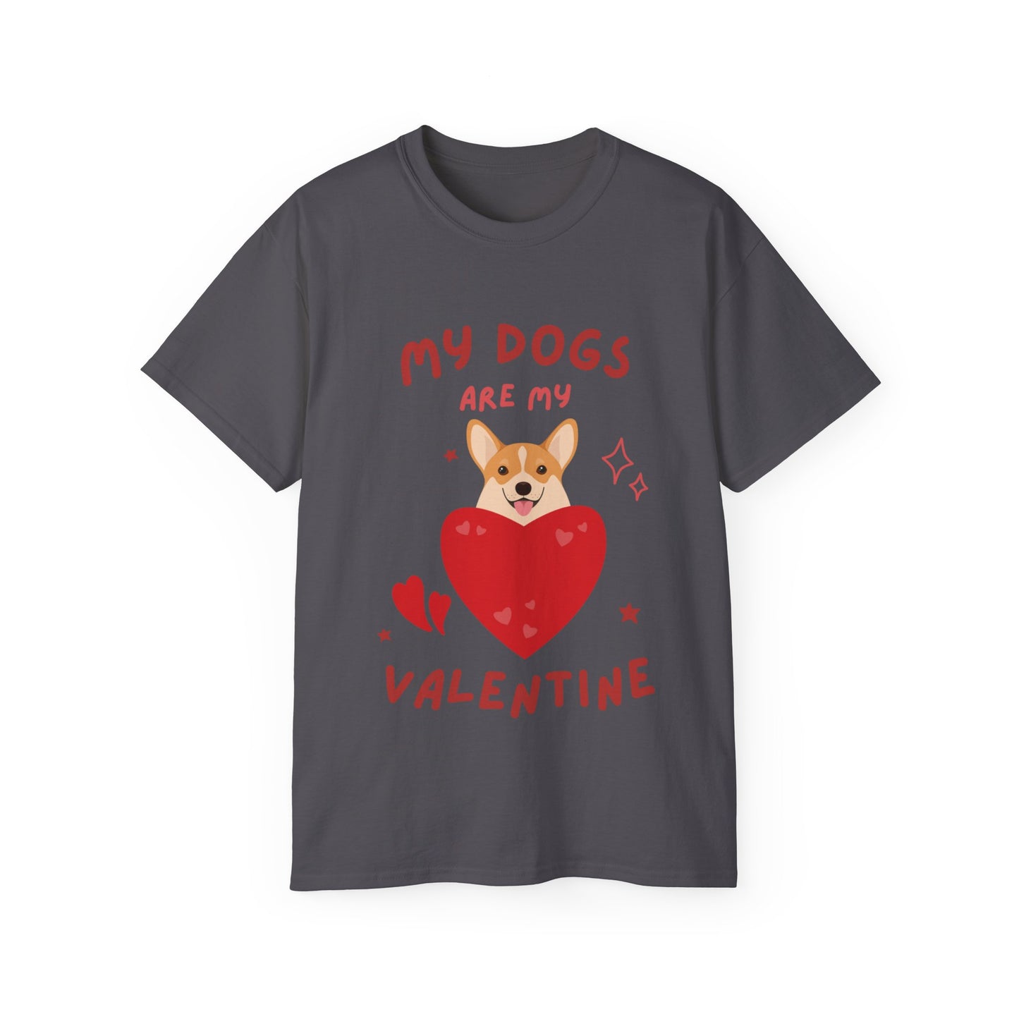 My Dogs Are My Valentine T-shirt