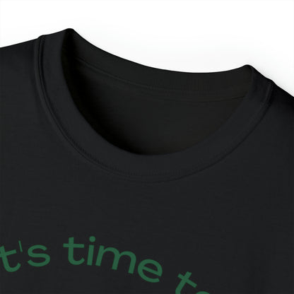 It's Time to get lit! T-Shirt