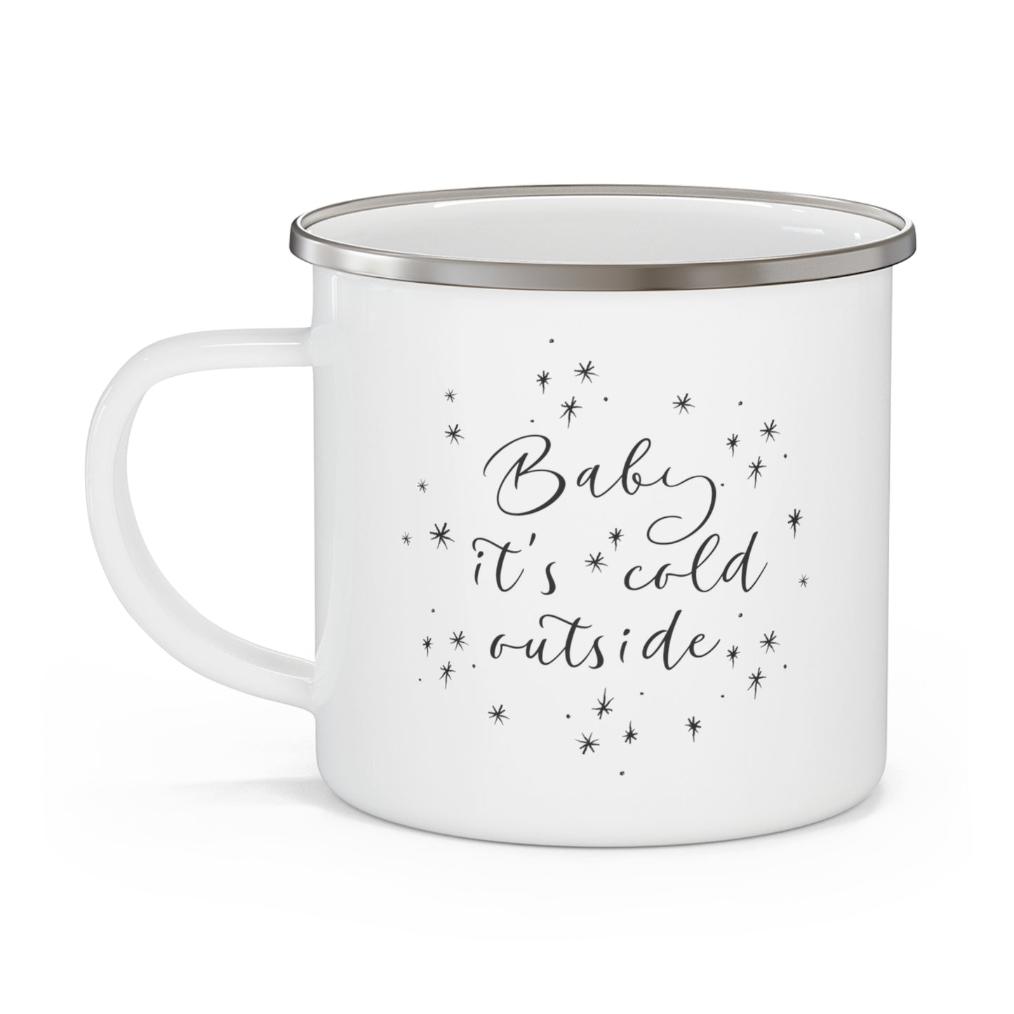 Baby it's Cold Outside Mug