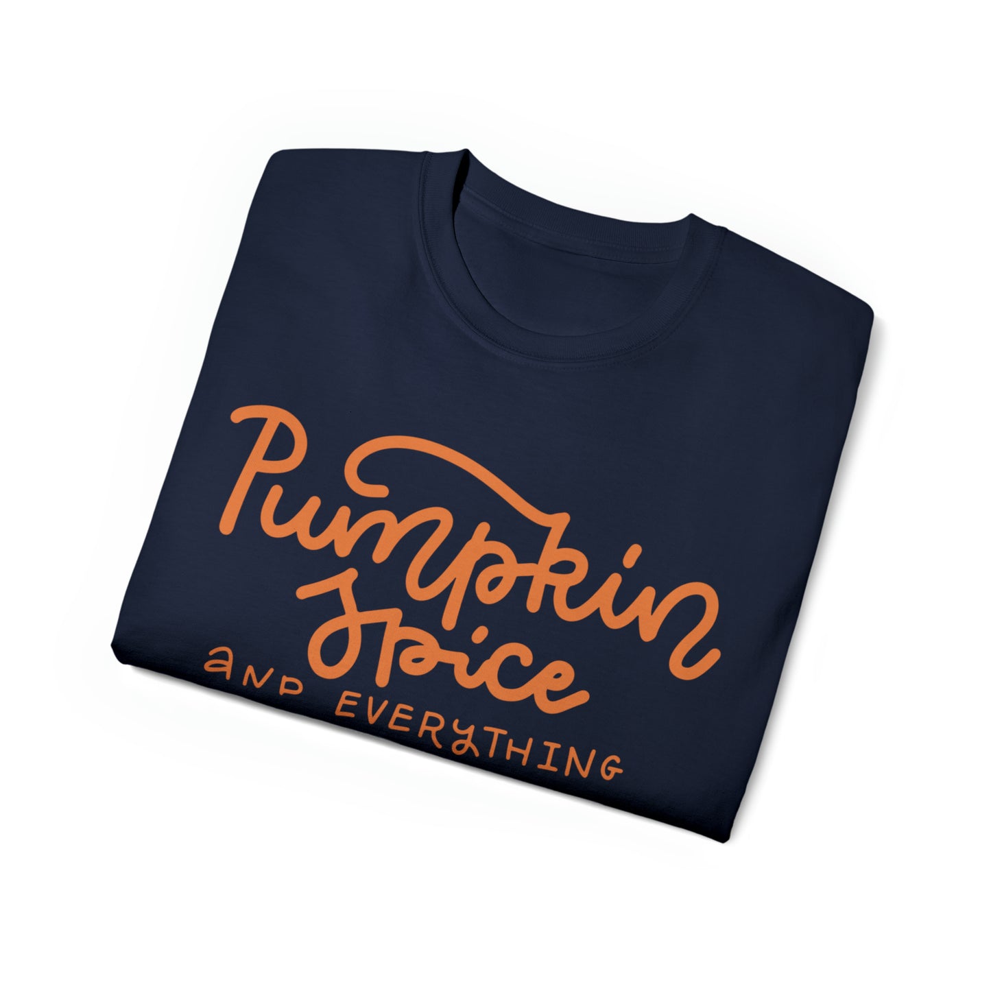 Pumpkin Spice and Everything Nice T-Shirt