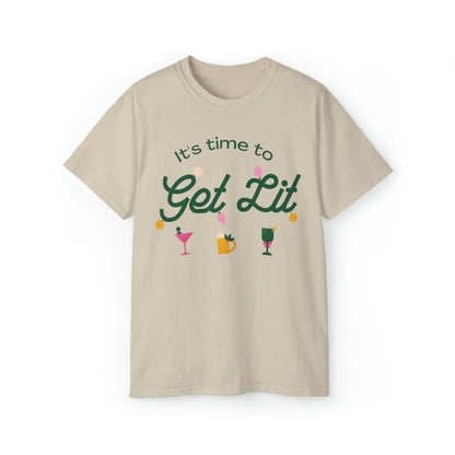 It's Time to get lit! T-Shirt