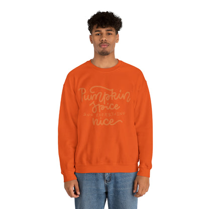 Pumpkin Spice and Everything Nice Crewneck Sweatshirt