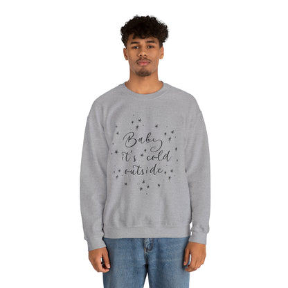 Baby it's Cold Outside Crewneck Sweatshirt