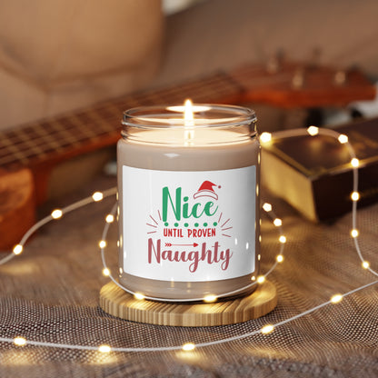 Nice Until Proven Naughty Scented Candle