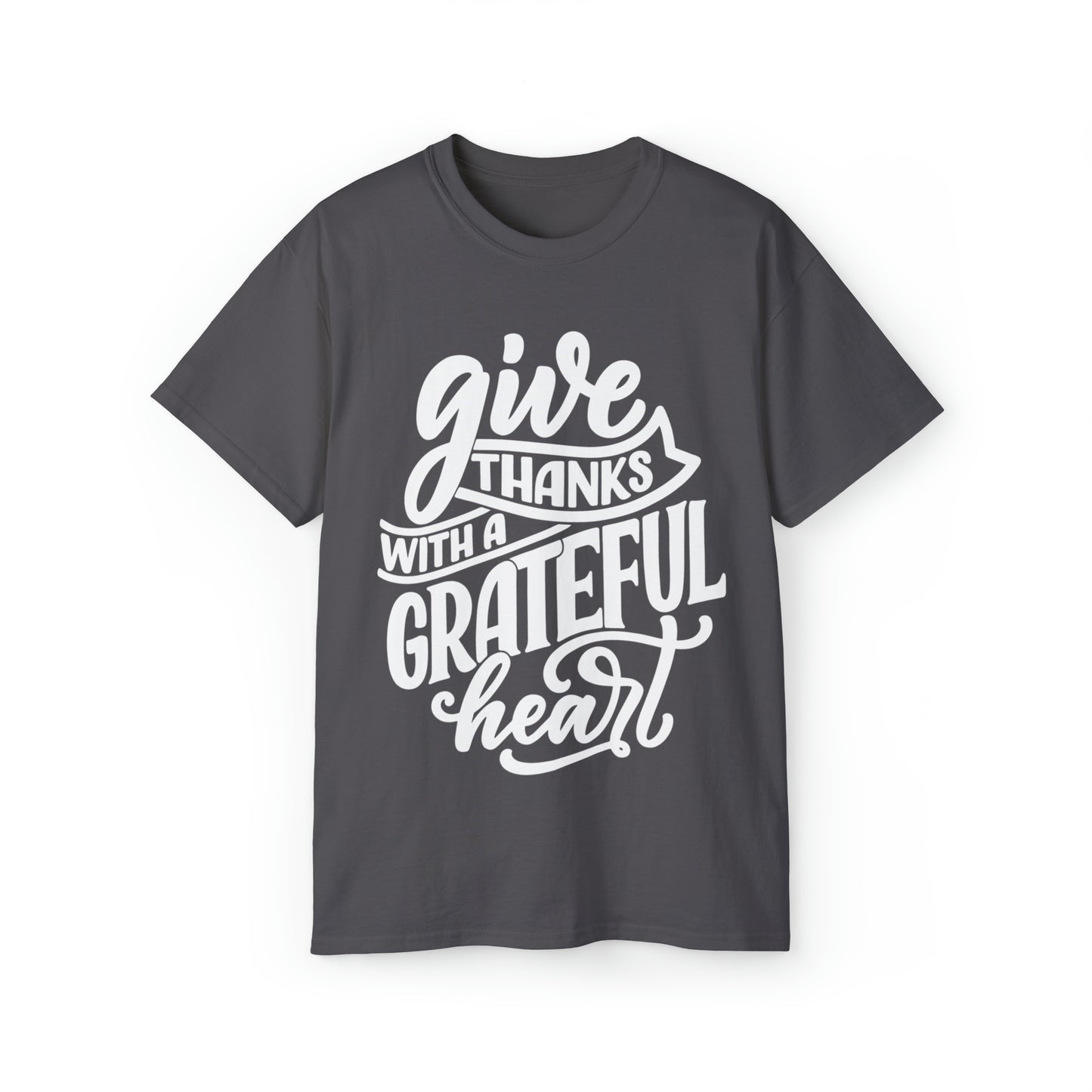 Give Thanks with a Grateful Heart T-Shirt