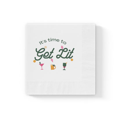 It's Time to get lit! Napkins