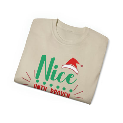 Nice Until Proven Naughty T-Shirt