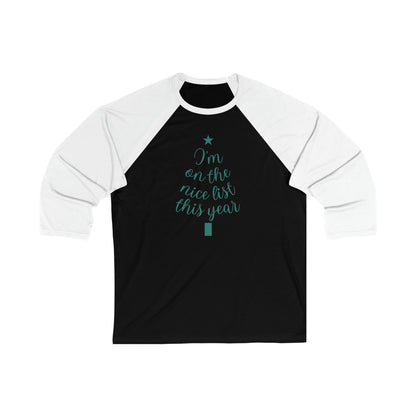 I'm on the Nice List This Year Baseball Tee