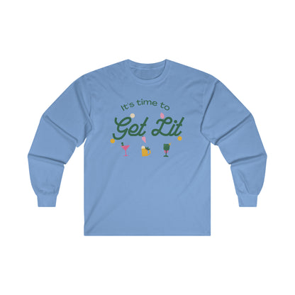 It's Time to get lit! Long Sleeve Tee