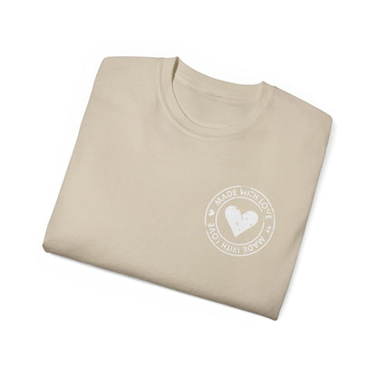 Made With Love T-shirt