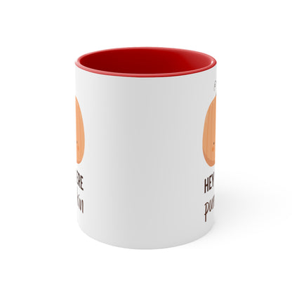 Hey There Pumpkin! Coffee Mug