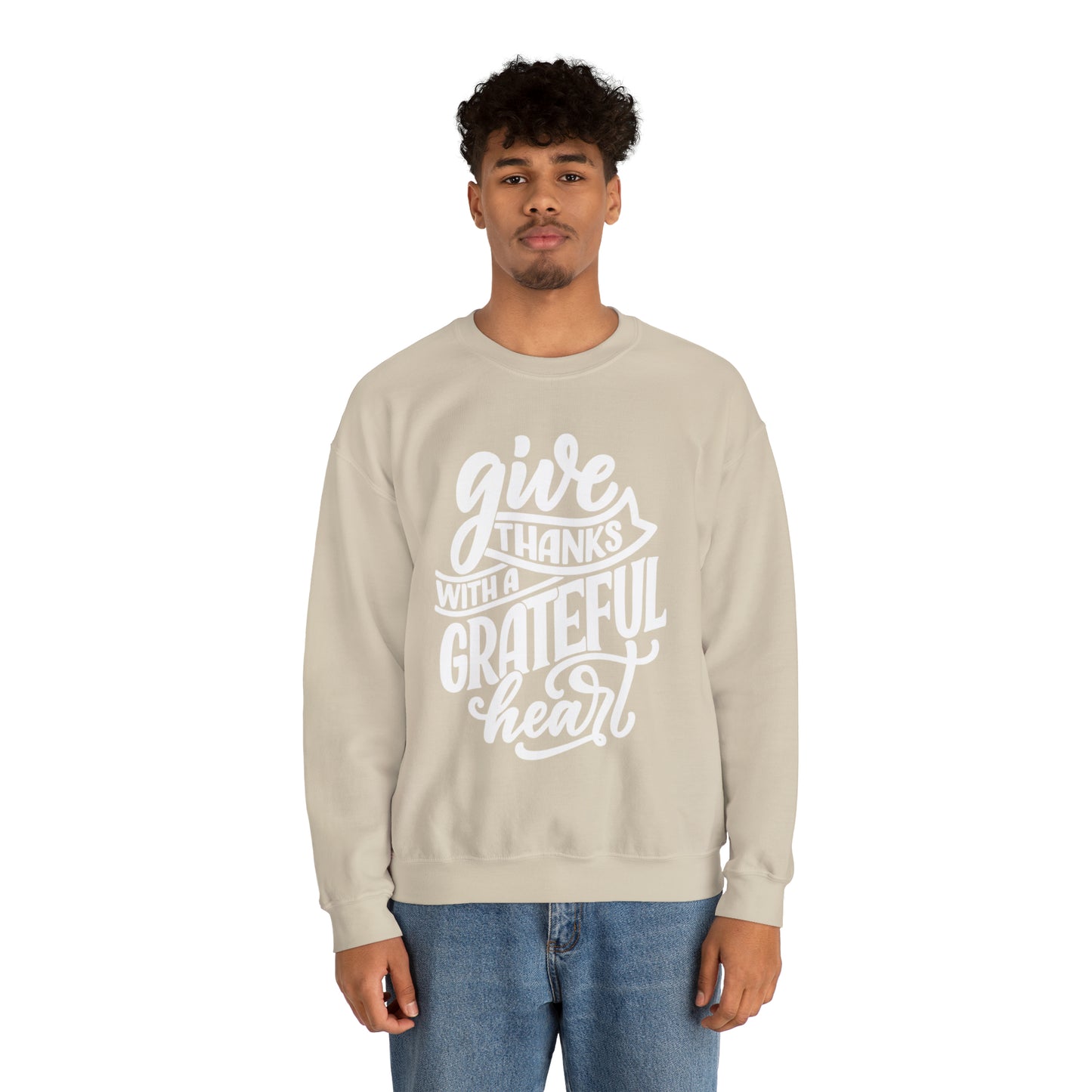 Give Thanks With a Greatful Heart Crewneck Sweatshirt