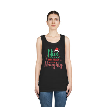 Nice Until Proven Naughty Tank Top