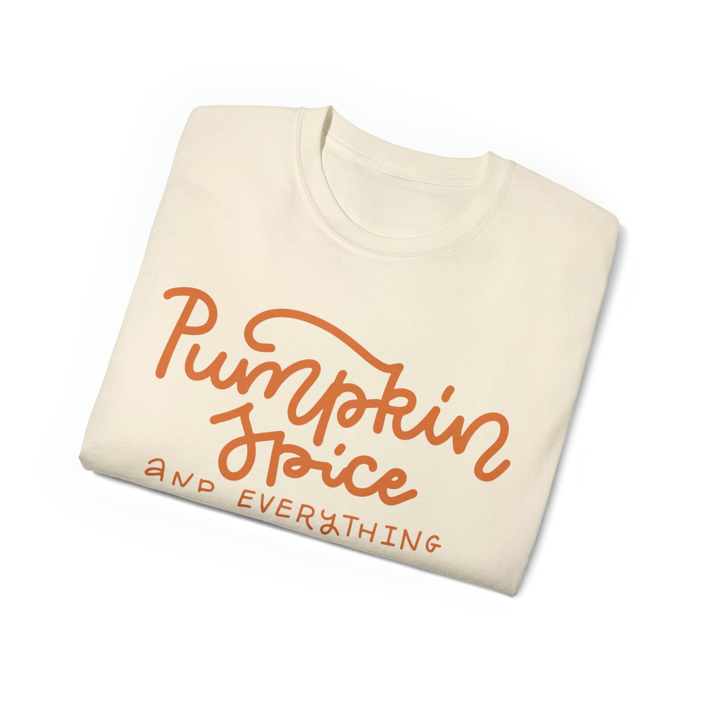 Pumpkin Spice and Everything Nice T-Shirt