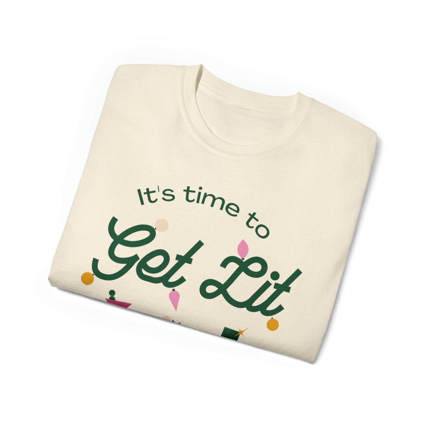 It's Time to get lit! T-Shirt