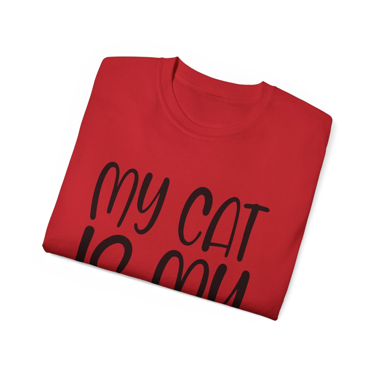 My Cat Is My Valentine T-shirt