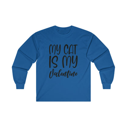 My Cat Is My Valentine Long Sleeve Tee