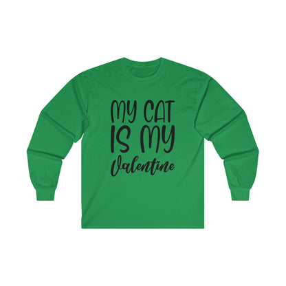 My Cat Is My Valentine Long Sleeve Tee