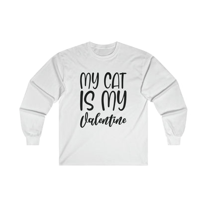 My Cat Is My Valentine Long Sleeve Tee