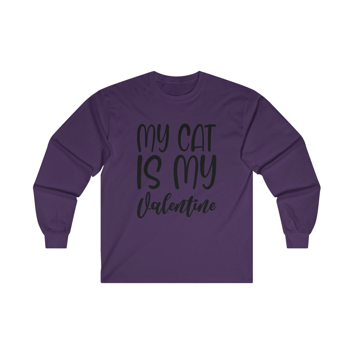 My Cat Is My Valentine Long Sleeve Tee