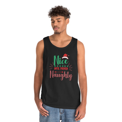 Nice Until Proven Naughty Tank Top