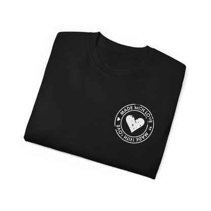 Made With Love T-shirt