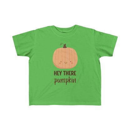 Hey There Pumpkin! Toddler's Tee