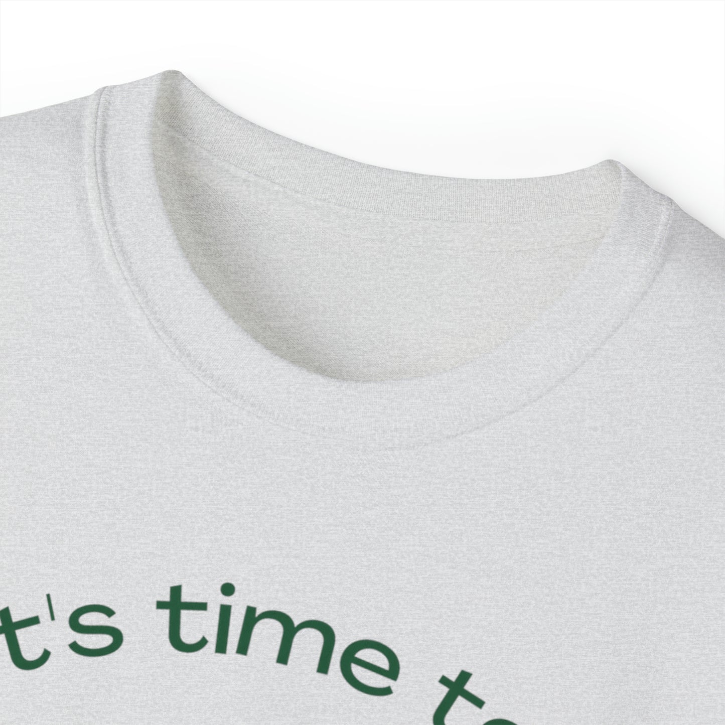 It's Time to get lit! T-Shirt