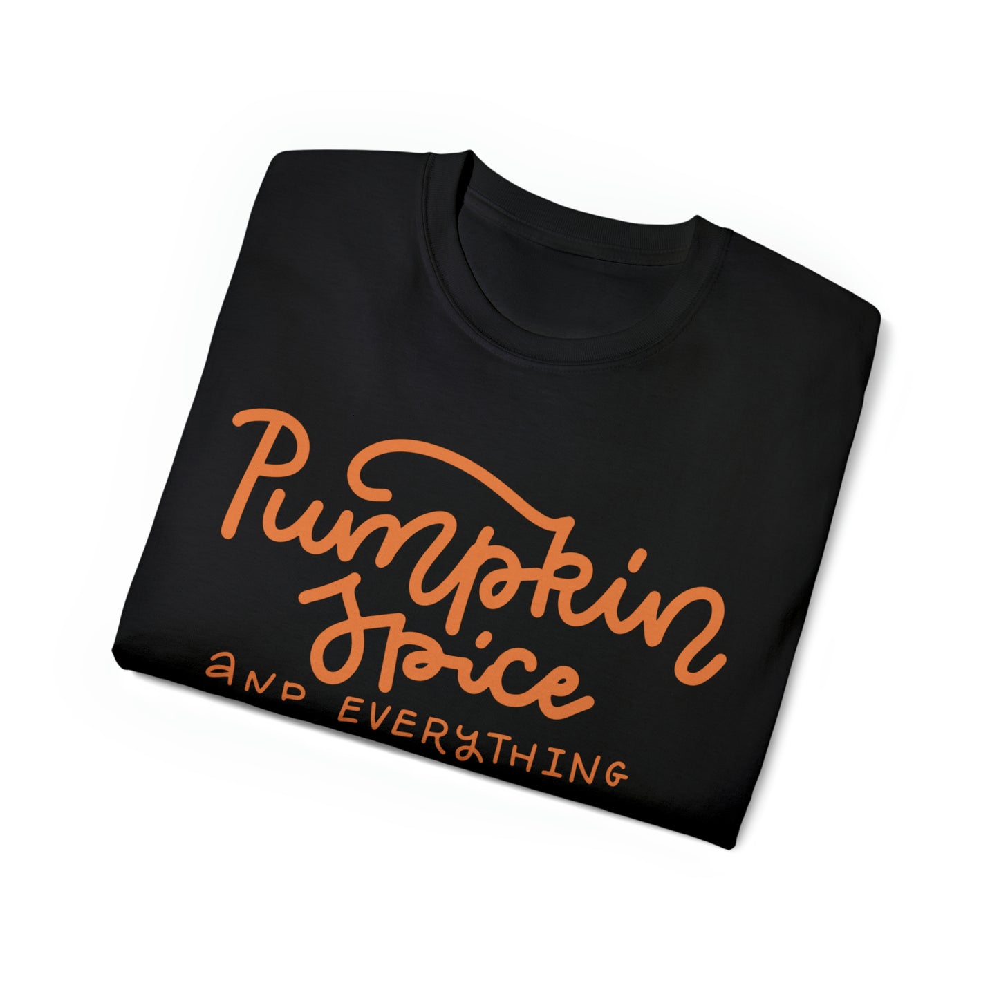 Pumpkin Spice and Everything Nice T-Shirt