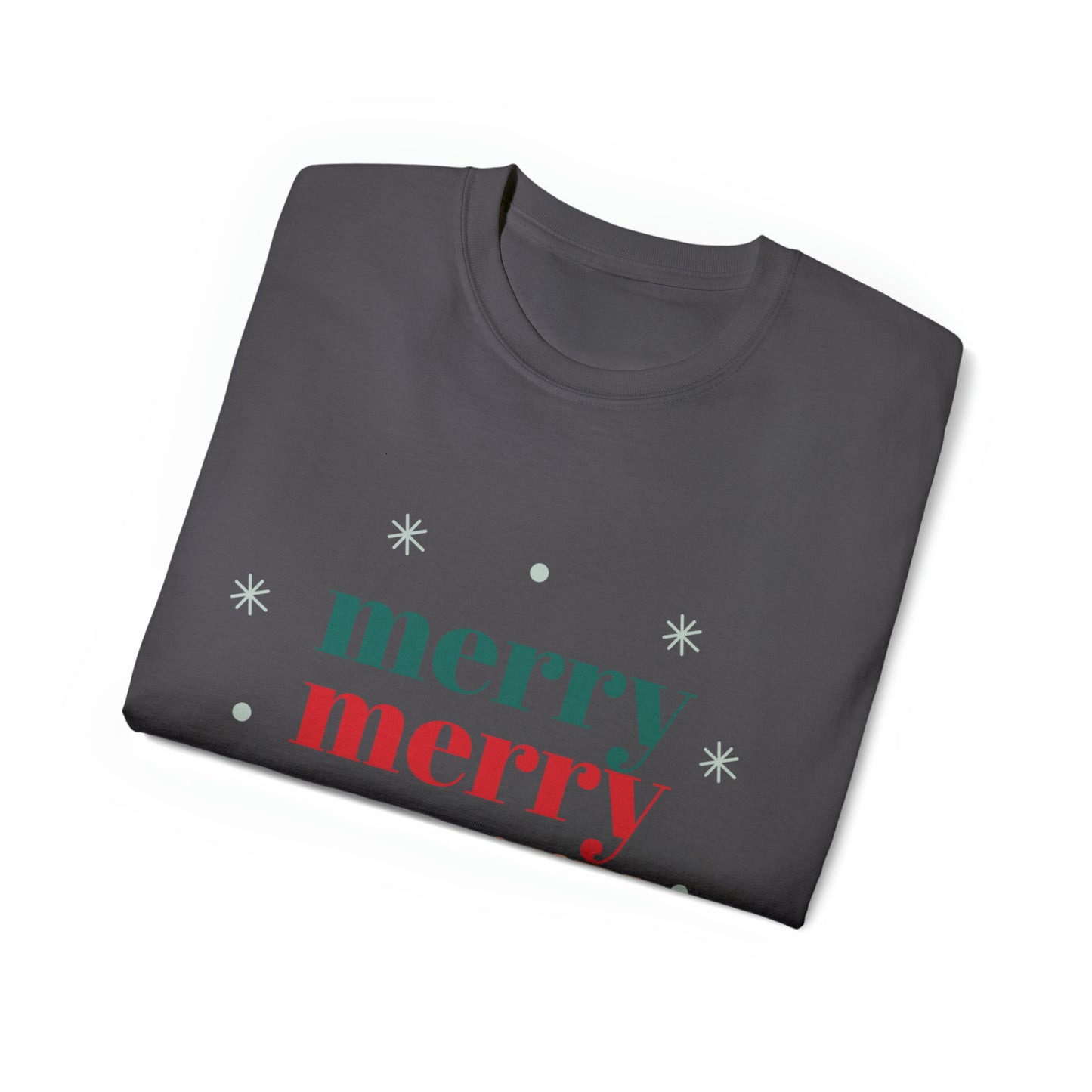 Merry, Merry, Merry T-Shirt