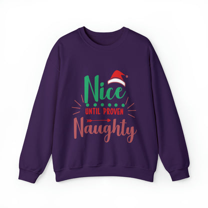 Nice Until Proven Naughty Crewneck Sweatshirt