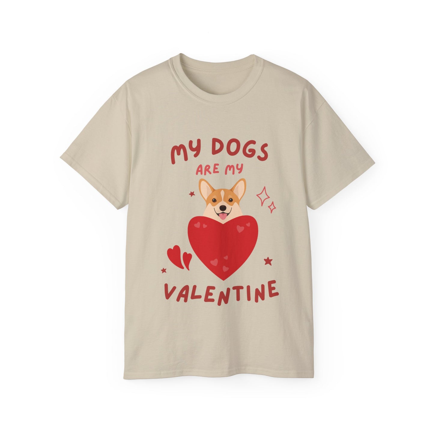 My Dogs Are My Valentine T-shirt