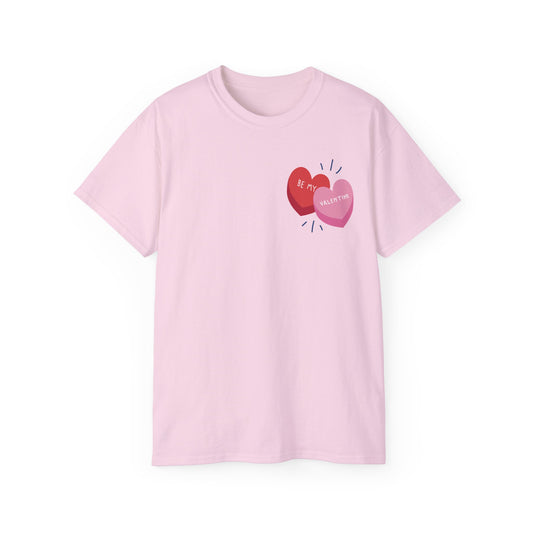 Be My Valentine T-shirt